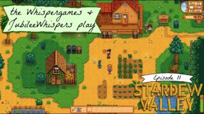 ASMR – Stardew valley CO-OP with theWhispergames – Ep. 11