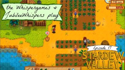 ASMR – Stardew valley CO-OP with theWhispergames – Ep. 17