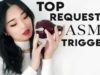 [ASMR] Top Requested ASMR Triggers