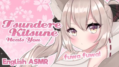 [ASMR] ? Tsundere Kitsune Heals You With Fuwa Fuwa Magic ✨ [Fluffy Mic Brushing]