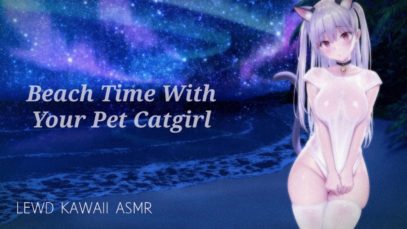 Beach Time With Your Pet Catgirl (18+) (ASMR) (Roleplay)