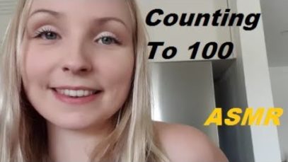 [BONUS Video] – Counting To 100 – Second Video For Today – Uploading Every Day [ASMR Network]