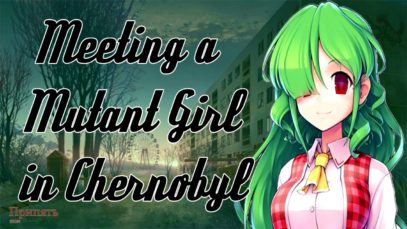 Chernobyl mutant girl encounter…