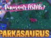 Dino-ASMR! | Parkasaurus ??