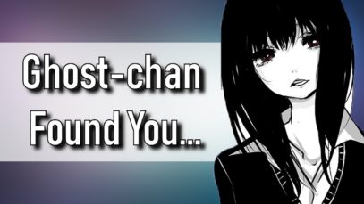 Ghostchan finds you and licks your ears, I don’t know what I was thinking when I made this ASMR vid
