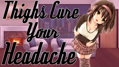 Girlfriend’s thighs cure your headache