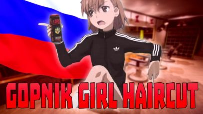 Gopnik Girl Cuts Your Hair