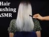 Hair Play & Hair Brushing ASMR