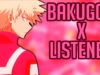Jealous Tsundere Bakugou Wants You Back [My Hero Academia]