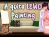 Making A Quite Lewd Painting Of Your Hot Model~ – [Lewd ASMR] –