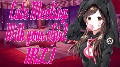 Meeting your eGirl for FIRST TIME!