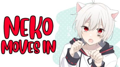 Neko Boy Moves In With You ASMR Roleplay (Gender Neutral) (Male ASMR Roleplay)