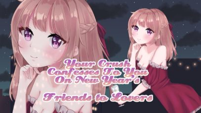 ? New Year’s Love Confession [Friends to Lovers] ? [ASMR/Roleplay]