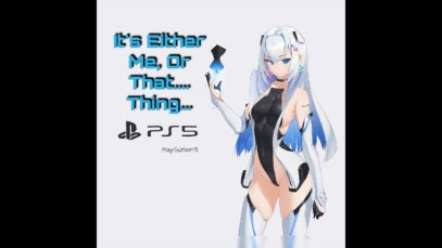 PS5-Chan Wants You All To Herself~ ? – [Roleplay Skit] –