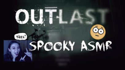 Spooky ASMR | Playing Outlast ? (but it’s relaxing)
