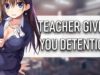 Teacher Gives You a F Whilst You Give Her The D (Roleplay ASMR)