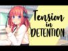 Tension in Detention…