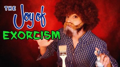 The Joy of Exorcisms with Bob Ross | ASMR Parody