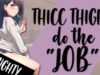 Thicc Thigh Motivation From Naughty Girlfriend~