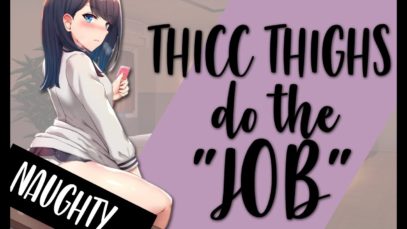 Thicc Thigh Motivation From Naughty Girlfriend~