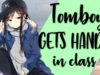 Tomboy gives you a “hand” in class… [gum chewing] [lotion sounds]
