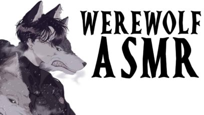 Werewolf Boy Won’t Let You Go ASMR Roleplay (Werewolf ASMR Roleplay) (Gender Neutral)