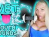WET MOUTH SOUNDS , EAR LICKING AND KISSES ASMR