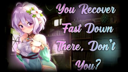 ”You Recover Fast Down There, Don’t You?” – Cute Elf Gives You Special “Healing” Pt. 2 – {Lewd ASMR}
