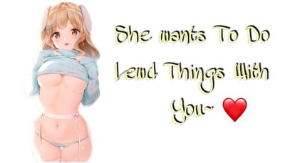 Your Adorable & Naughty Doggy Girl Wants To Do Lewd Things With You