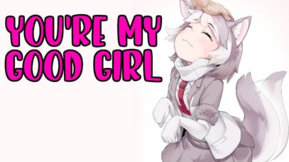 “You’re My Good Girl” Adopting You ASMR Roleplay [Male Vampire] [Dog Girl Adoption] [M4F]