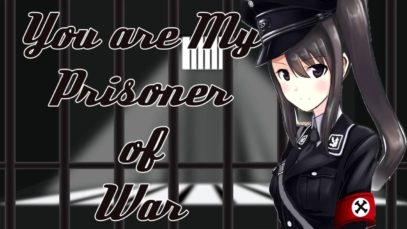 You’re my Prisoner of War ❤
