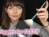 11 Powerful Triggers for Sleep~ASMR ?
