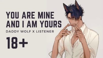 [18+] Daddy Wolf Makes You His Mate [Nurturing Dom] [Passionate] [Male ASMR Roleplay] [Deep Voice]