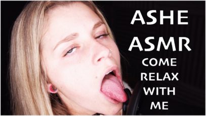 Ashe ASMR – Tingling Mouth Sounds – Kissing – Tapping – Slow – Medium – Fast Sounds To Relax You