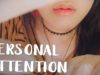 ASMR 10 Close Up Personal Attention ?