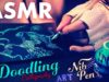 ASMR ART ?️Ink Doodling w/ Calligraphy Nib Pen ✒️NO TALKING for SLEEP