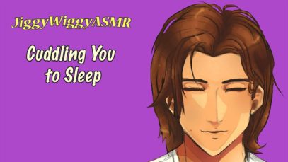ASMR Boyfriend: Cuddling You to Sleep