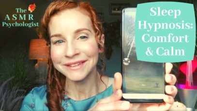 ASMR Comfort, Calm & Reassure: Sleep Hypnosis *REAL PSYCHOLOGIST* Whispered