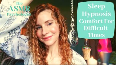 ASMR | Comfort & Reassurance During Difficult Times: Sleep Hypnosis *REAL PSYCHOLOGIST* Whispered