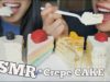 ASMR Crepe CAKES (SOFT EATING SOUNDS) NO TALKING | SAS-ASMR Featuring ASMR Phan