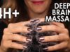 [ASMR] DEEP BRAIN MASSAGE ? (No Talking) 4 HOURS
