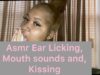 ASMR Deep Ear Licking , Mouth Sounds , And Kissing (Remake)