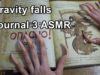 ASMR ear to ear paper sound Gravity falls journal 3 gentle whisper