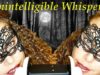 ASMR Ear to Ear Unintelligible Whisper, Binaural Mouth Sounds Inaudible Whispering