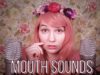 ASMR Eargasmic Breathy Mouth Sounds ?