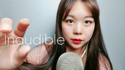 asmr빠른 입소리와 인어디블, 이어블로잉, 브러싱fast mouth sounds, inaudible, ear blowing, brusing