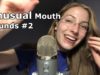 ASMR fast, UNUSUAL mouth sounds #2