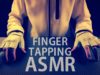 ASMR Finger Tapping (Sticky) Hand Movements ??NO TALKING