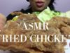ASMR FRIED CHICKEN LETS GET COOKING (SATISFYING EATING SOUNDS) No Talking | SAS-ASMR