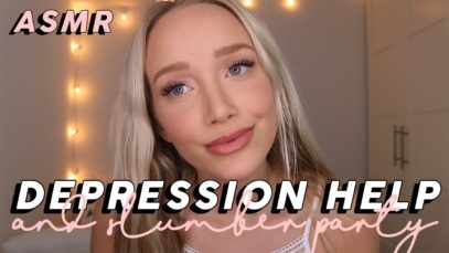 ASMR Friend Helping You With Depression + Slumber Party Pamper Night